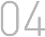 04